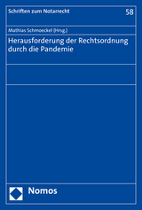 Herausforderung der Rechtsordnung durch die Pandemie - 