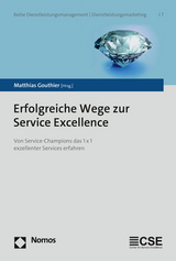 Erfolgreiche Wege zur Service Excellence - 