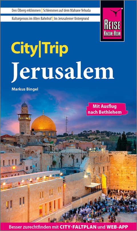 Reise Know-How CityTrip Jerusalem - Markus Bingel