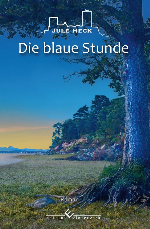 Die blaue Stunde - Jule Heck