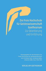 Die Freie Hochschule für Geisteswissenschaft Goetheanum - 