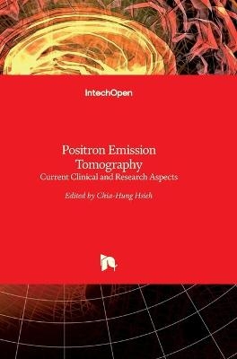 Positron Emission Tomography - 