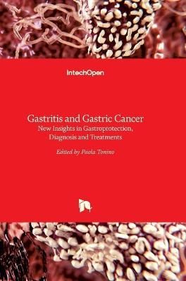 Gastritis and Gastric Cancer - 