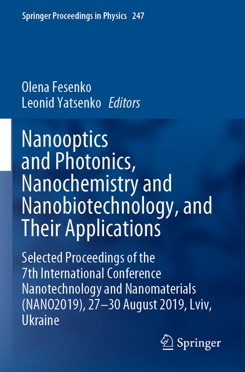 Nanooptics and Photonics, Nanochemistry and Nanobiotechnology, and Their Applications - 