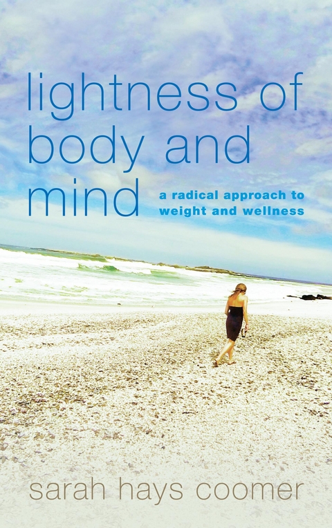 Lightness of Body and Mind -  Sarah Hays Coomer