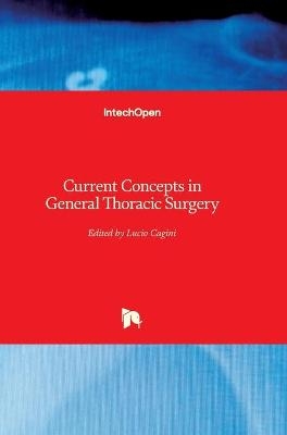 Current Concepts in General Thoracic Surgery - 