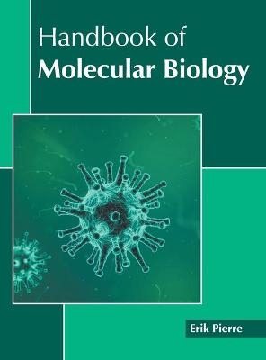 Handbook of Molecular Biology - 