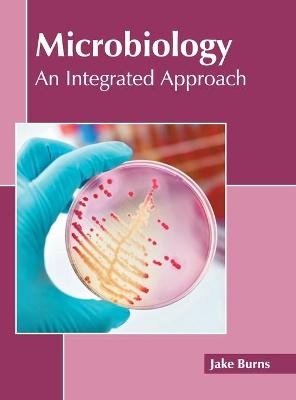 Microbiology: An Integrated Approach - 