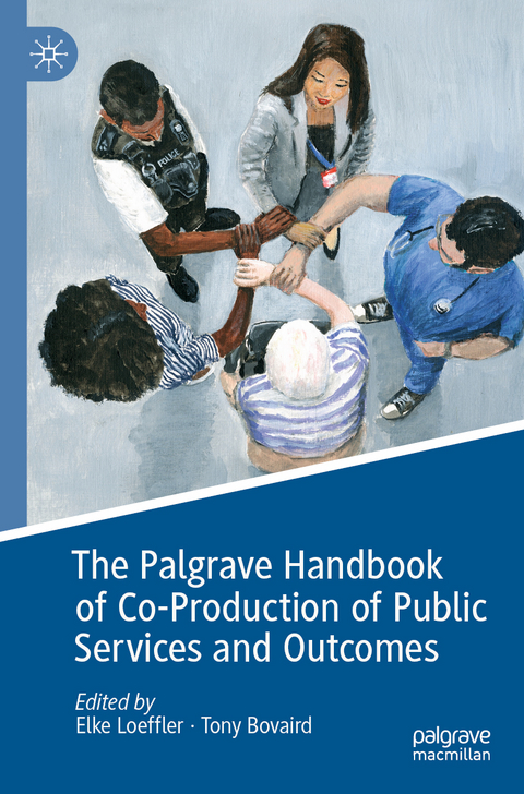 The Palgrave Handbook of Co-Production of Public Services and Outcomes - 