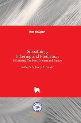 Smoothing, Filtering and Prediction - Garry A. Einicke