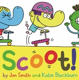 Scoot! -  Katie Blackburn