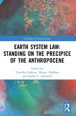 Earth System Law: Standing on the Precipice of the Anthropocene - 