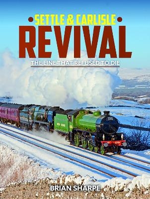 Settle & Carlilse Revival - Brian Sharpe