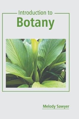 Introduction to Botany - 