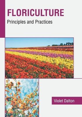 Floriculture: Principles and Practices - 