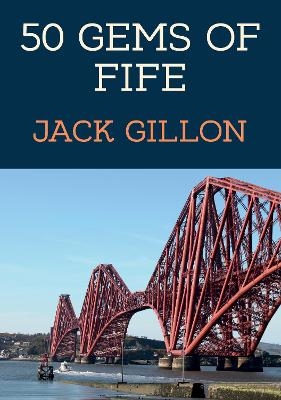 50 Gems of Fife - Jack Gillon