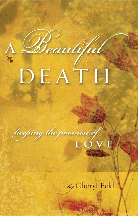 Beautiful Death -  Cheryl Lafferty Eckl