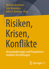 Risiken, Krisen, Konflikte - 