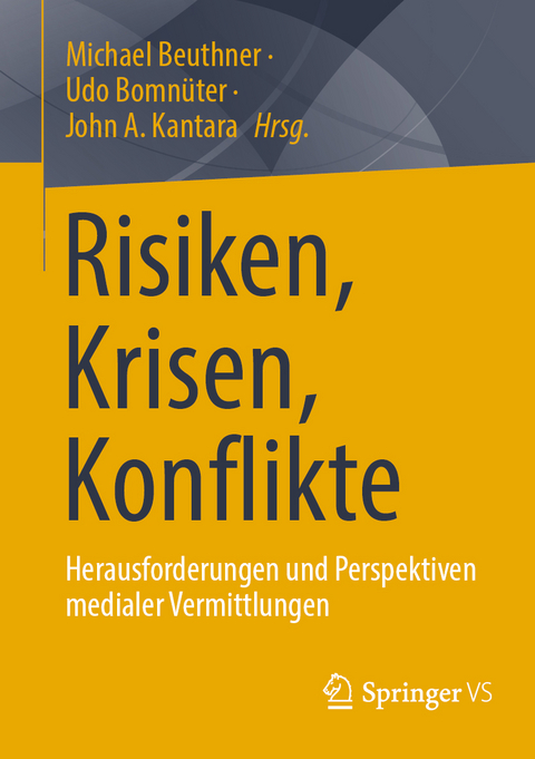 Risiken, Krisen, Konflikte - 