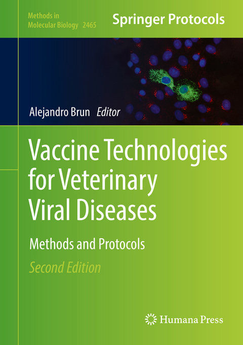 Vaccine Technologies for Veterinary Viral Diseases - 