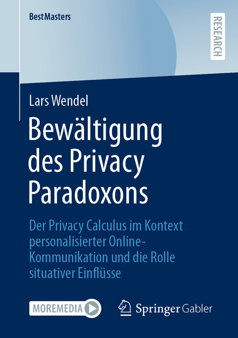 Bewältigung des Privacy Paradoxons - Lars Wendel