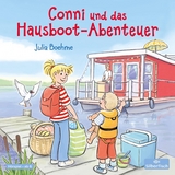 Conni und das Hausboot-Abenteuer (Meine Freundin Conni - ab 6) - Julia Boehme