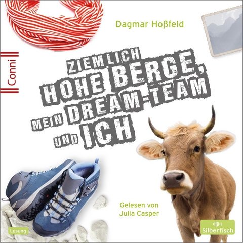 Conni 15 7: Ziemlich hohe Berge, mein Dream-Team und ich - Dagmar Hoßfeld