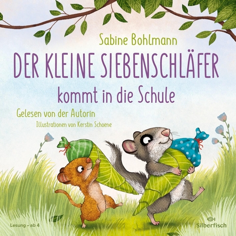 Der kleine Siebenschläfer: Der kleine Siebenschläfer kommt in die Schule - Sabine Bohlmann