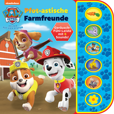 PAW Patrol - Pfot-astische Farmfreunde - Soundbuch mit Fühlleiste und 6 Geräuschen für Kinder ab 3 Jahren - 