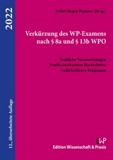 Verkürzung des WP-Examens nach § 8a und § 13b WPO. - 