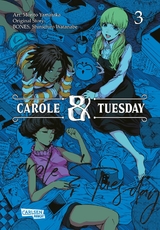 Carole und Tuesday 3 - Shinichiro Watanabe,  Bones, Morito Yamataka