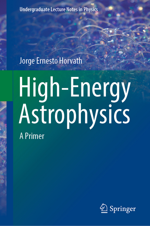 High-Energy Astrophysics - Jorge Ernesto Horvath