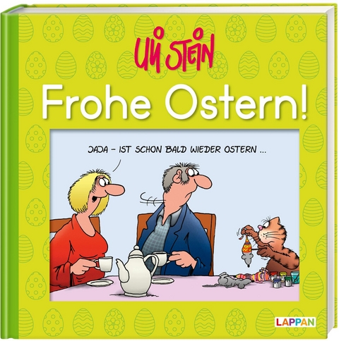 Uli Stein: Festtage!: Frohe Ostern! - Uli Stein