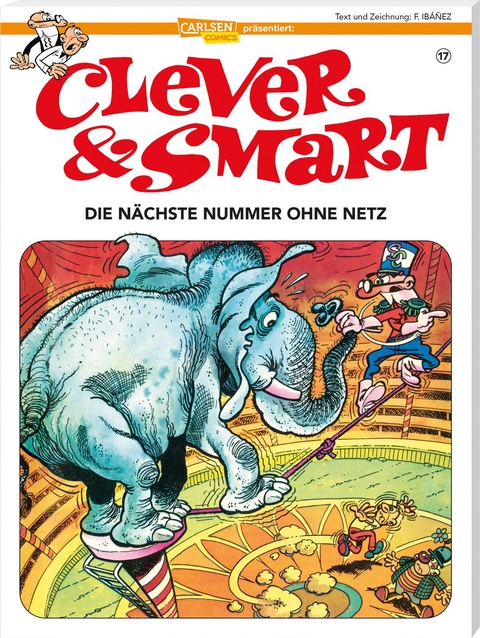 Clever und Smart 17: Die nächste Nummer ohne Netz - Francisco Ibáñez, Harald Seemann