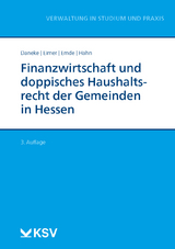 Finanzwirtschaft und doppisches Haushaltsrecht der Gemeinden in Hessen - Uwe Daneke, Angelika Eimer, Karl F Emde, Dieter Hahn