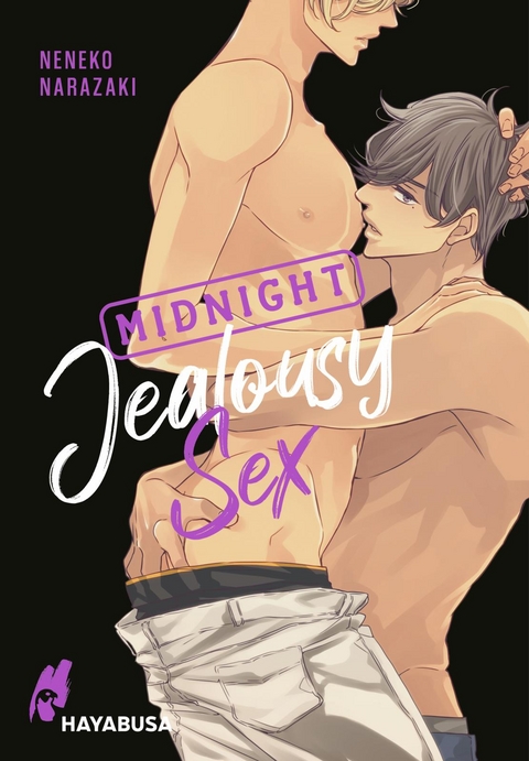 Midnight Jealousy Sex - Neneko Narazaki