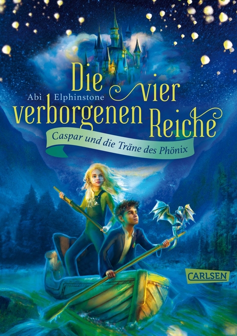 Die vier verborgenen Reiche 1: Caspar und die Träne des Phönix - Abi Elphinstone