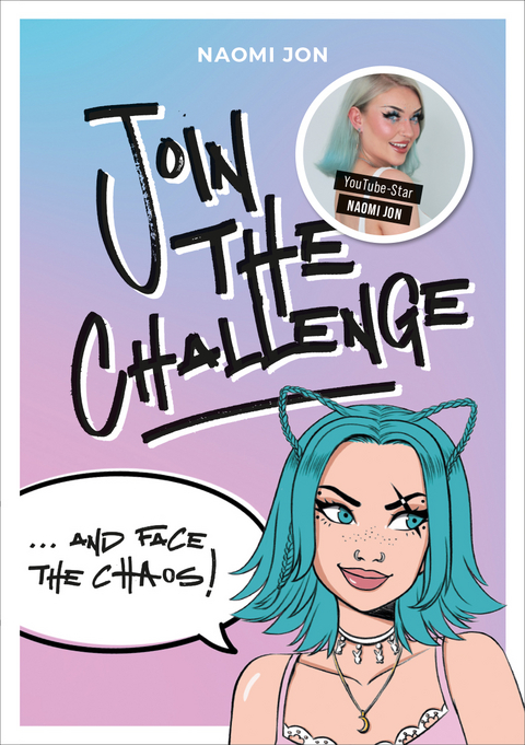 Join the Challenge… and Face the Chaos! - Naomi Jon