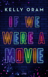 If we were a movie - Kelly Oram