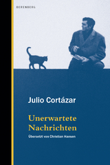 Unerwartete Nachrichten - Julio Cortázar