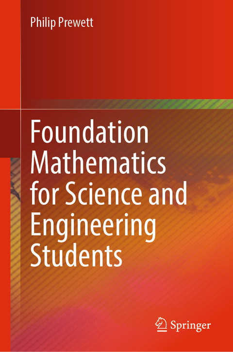 Foundation Mathematics for Science and Engineering Students - Philip Prewett