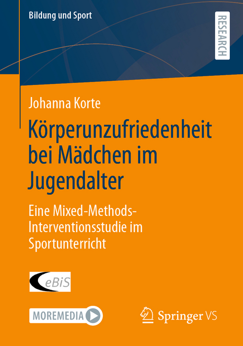 Körperunzufriedenheit bei Mädchen im Jugendalter - Johanna Korte