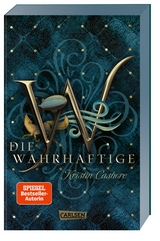 Die Wahrhaftige (Die sieben Königreiche 4) - Kristin Cashore