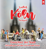 Endlich Köln – Das Bugazin® - 