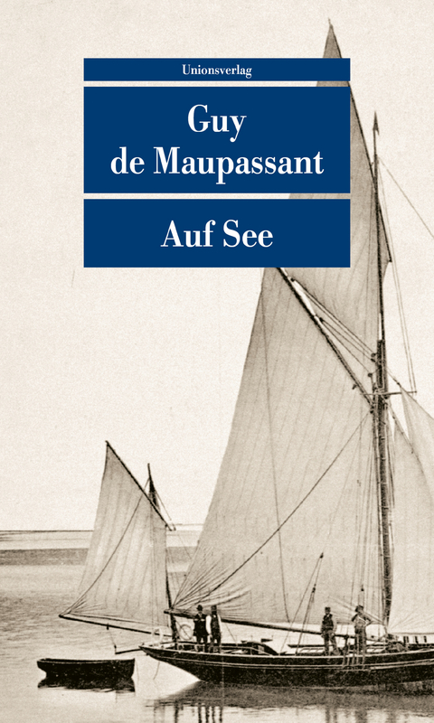 Auf See - Guy de Maupassant