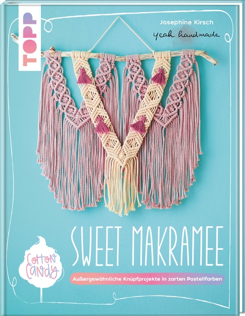 Sweet Makramee - Josephine Kirsch