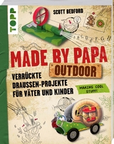 Made by Papa Outdoor - Scott Bedford