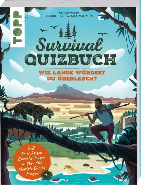 Survival-Quizbuch. Wie lange würdest du überleben? - Ulrich Magin