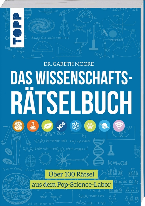 Das Wissenschafts-Rätselbuch - Gareth Moore