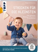 Stricken für die Kleinsten (kreativ.startup.) - Brigitte Zimmermann